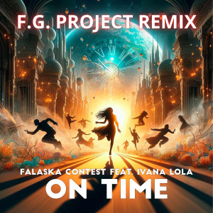 Album On Time (FG Project Remix) from Falaska Contest