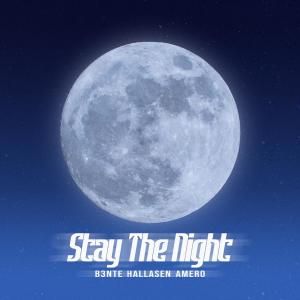 B3nte的專輯Stay The Night