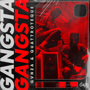 收聽GVNZA的Gangsta歌詞歌曲