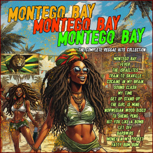 Various Artists的專輯Montego Bay - The Complete Reggae Hits Collection