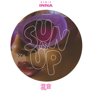 Inna的專輯Sun is Up (Remix)