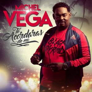 Album Te Acordaras de Mi from Michel Vega