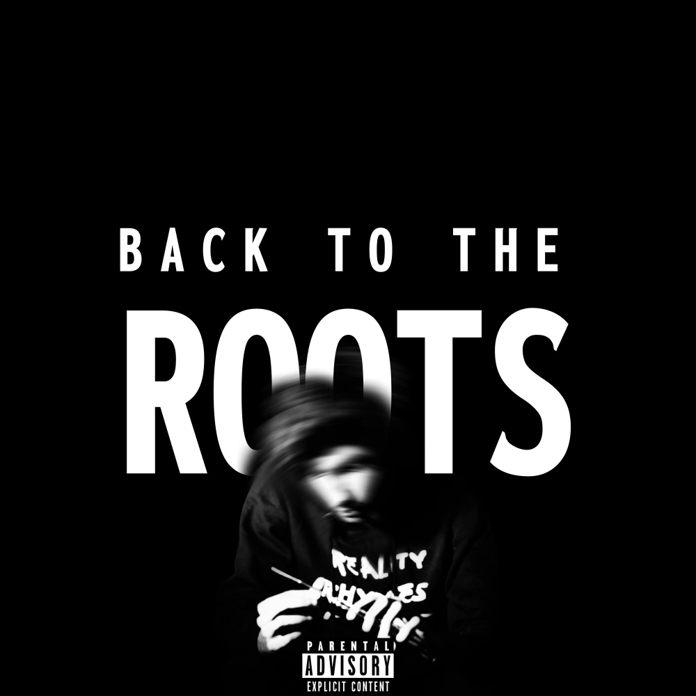 Back To The Roots (Explicit)