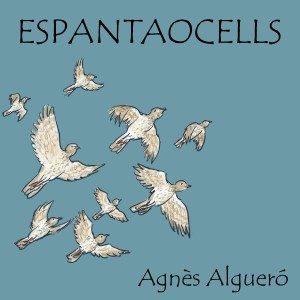 Album Espantaocells from Agnès Algueró