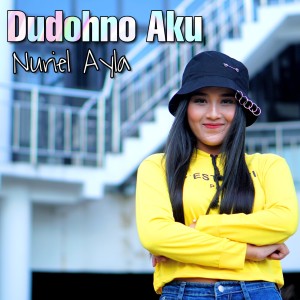 ดาวน์โหลดและฟังเพลง Dudohno Aku พร้อมเนื้อเพลงจาก Nuriel Ayla