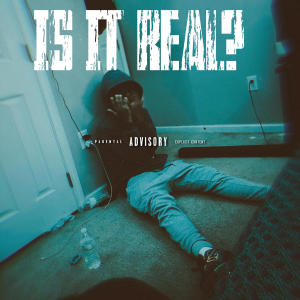 收聽1Rawmfk的IS IT REAL (Explicit)歌詞歌曲