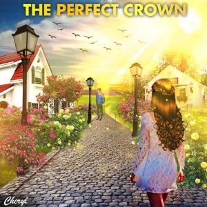 The Perfect Crown dari Cheryl