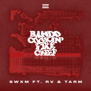 Dengarkan Bando Cookin Like Chef (Remix|Explicit) lagu dari Swxm dengan lirik