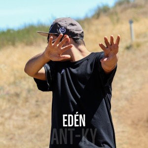 收听Ant-ky的Edén歌词歌曲