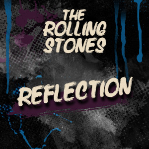 The Rolling Stones的專輯Reflection