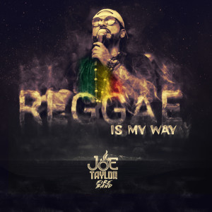 Album Reggae Is My Way from Joe Taylor Fire Band