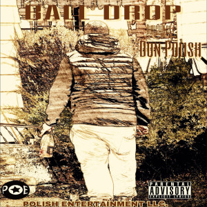 Listen to Nothing More (feat. Macknickels) (Explicit) song with lyrics from Don Polish