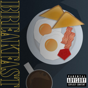 Album breakfast (Explicit) from 