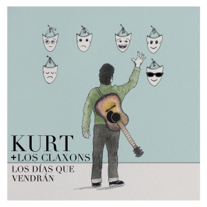 Kurt的專輯Los Días Que Vendrán
