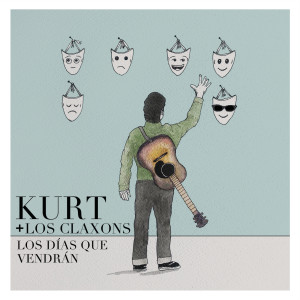 收聽Kurt的Los Días Que Vendrán歌詞歌曲