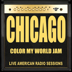Chicago的专辑Color My World Jam (Live)