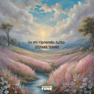 Album Io mi riprendo tutto. from Stefania Tesoro