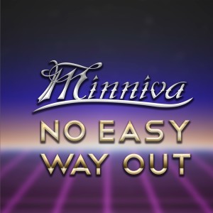Minniva的專輯No Easy Way Out