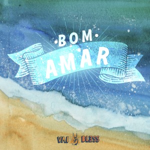 อัลบัม Bom Amar ศิลปิน Vaibless