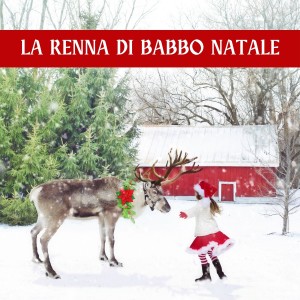 Album La Renna Di Babbo Natale from Various  Artists