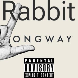 Album Longway (Explicit) from Rabbit