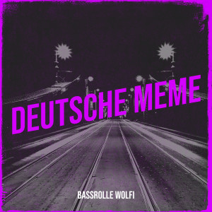 Album Deutsche Meme (Explicit) from 