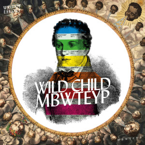 收聽MBWTEYP的Wild Child歌詞歌曲