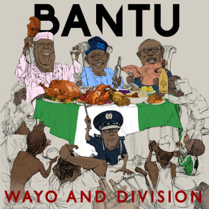 Album Wayo and Division oleh Bantu