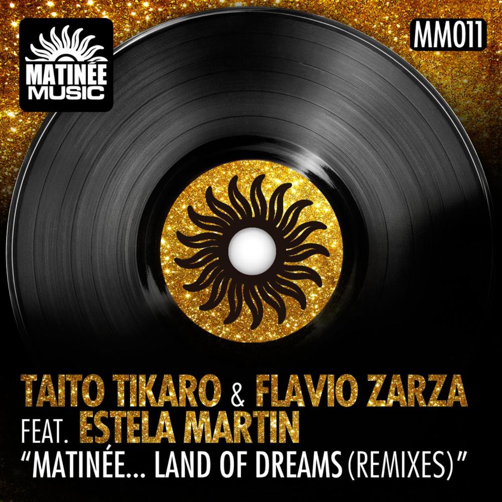 Matinee... Land of Dreams (Luis Mendez Remix)