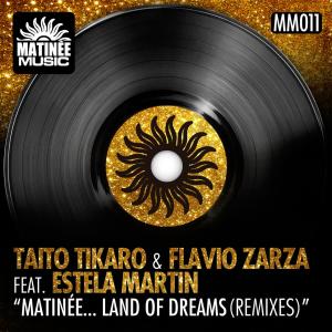 Flavio Zarza的專輯Matinée... Land of Dreams