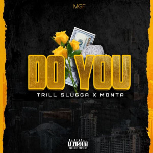 Album Do You (Explicit) from Trill Slugga