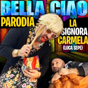Luca Sepe的專輯Bella ciao - Parodia