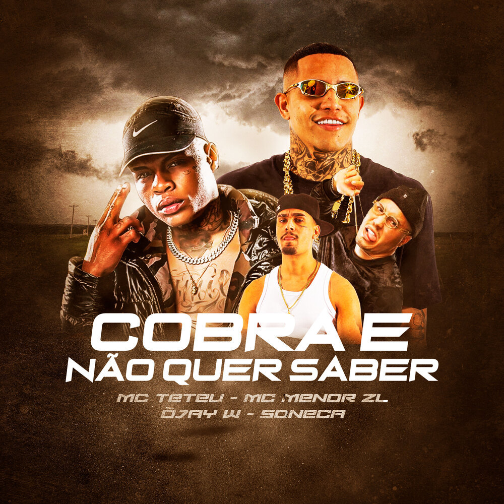 Cobra e Não quer Saber (Explicit)