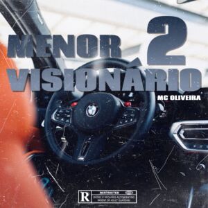 Listen to Menor Visionário 2 (Explicit) song with lyrics from MC Oliveiraa