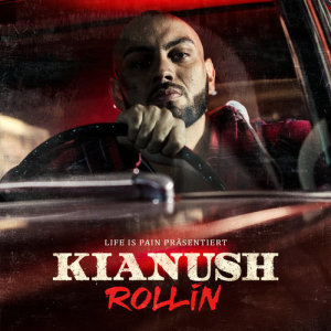 ดาวน์โหลดและฟังเพลง Rollin (Explicit) พร้อมเนื้อเพลงจาก Kianush