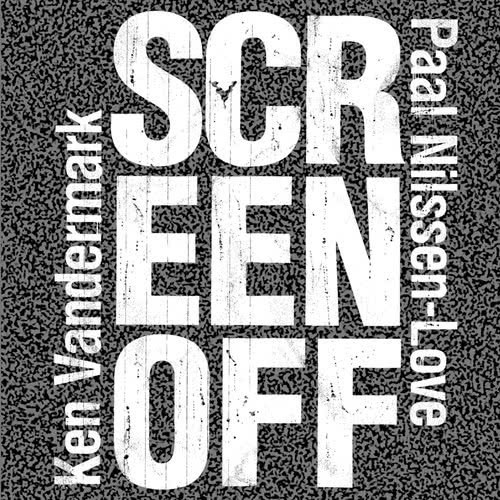 Screen Off, Parts 1-21