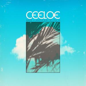 Album Ceeloe (feat. Anthony Deutsch) oleh Kase