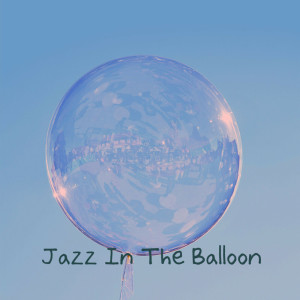 收聽Jazz In The Balloon的Lost Stars歌詞歌曲