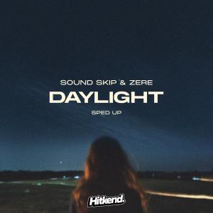Listen to Daylight (Sped Up) song with lyrics from Sound Skip