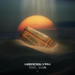 Listen to Hieroglyph song with lyrics from Rebel Scum