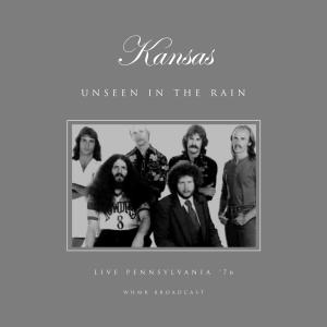 Kansas的專輯Unseen In The Rain (Live '76) (Explicit)