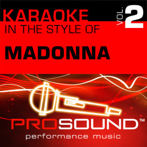 ดาวน์โหลดและฟังเพลง Material Girl  (Karaoke Instrumental Track)[In the style of Madonna] พร้อมเนื้อเพลงจาก ProSound Karaoke Band