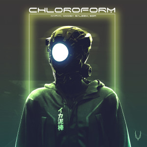 Listen to Chloroform song with lyrics from Kaphy