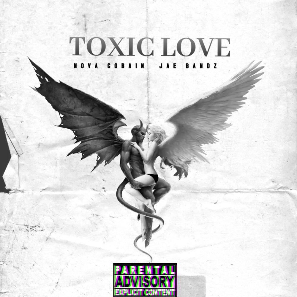 TOXIC LOVE (feat. NOVA COBAIN) (Explicit)