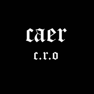C.R.O的专辑Caer