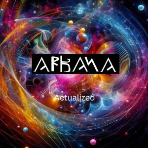 收聽Arkana的Actualized歌詞歌曲