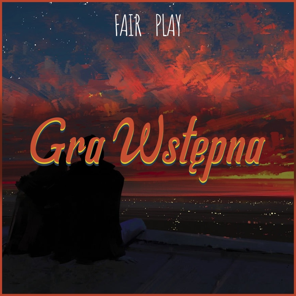 Gra Wstępna (Radio Edit)