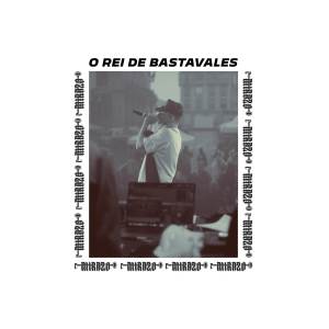 收聽c mirazo的O rei de Bastavales (Explicit)歌詞歌曲