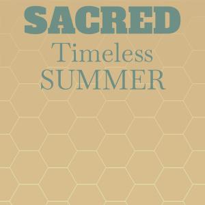 Various Artists的專輯Sacred Timeless Summer