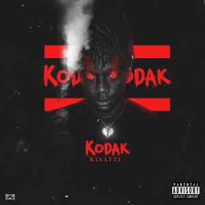 Listen to Kodak (Explicit) song with lyrics from Kiaatti